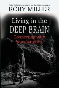 Libro Living in the deeper Brain de Rory Miller