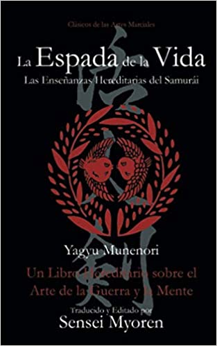 La Espada de la Vida por Yagyu Munenori